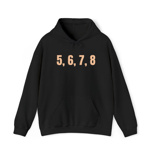 5, 6, 7, 8 Puff Hoodie