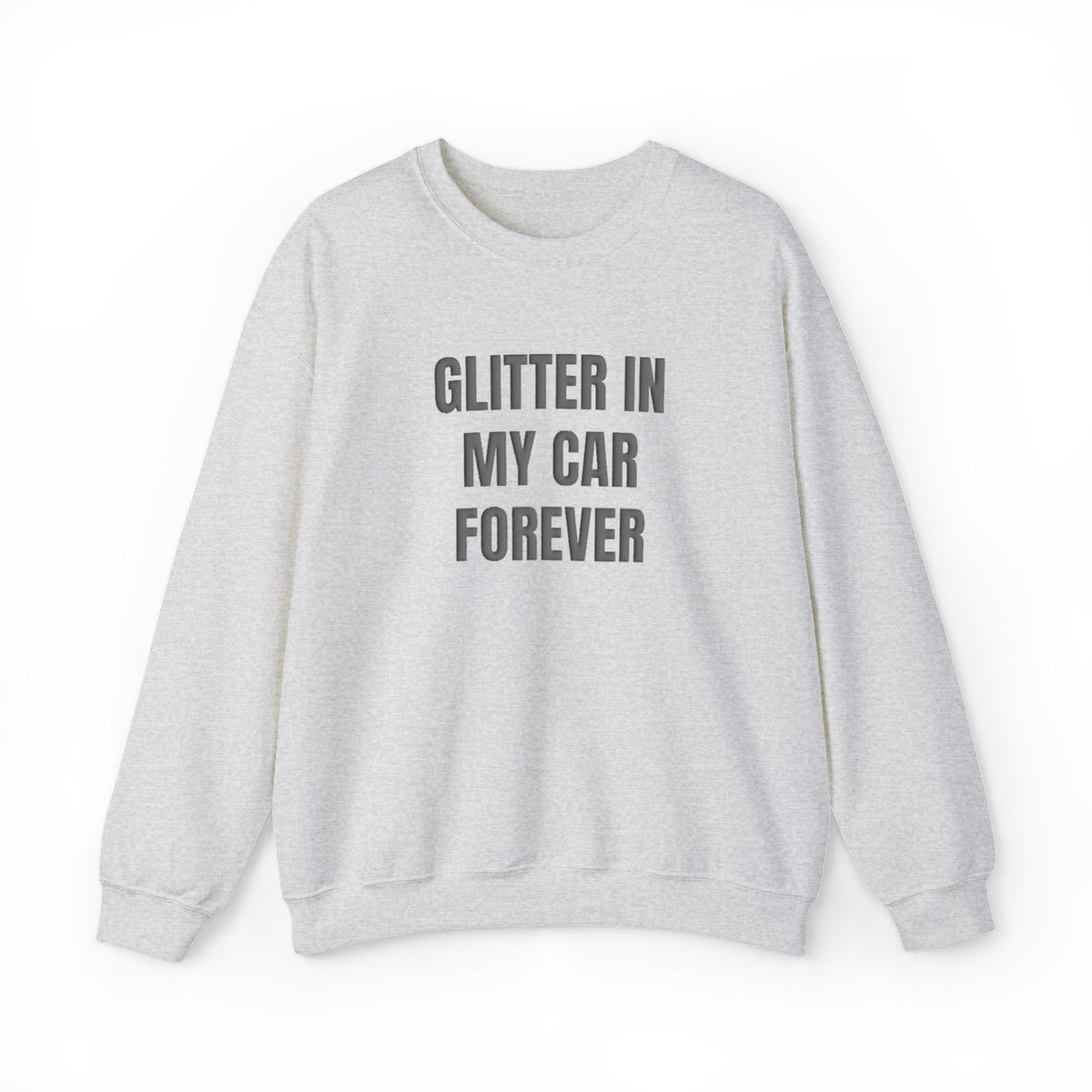 Glitter in My Car Forever Puff Crewneck