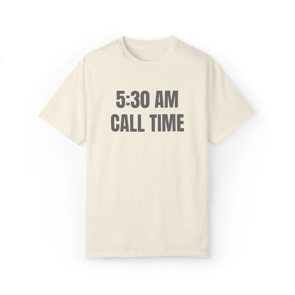 5:30 AM Call Time Puff Tee