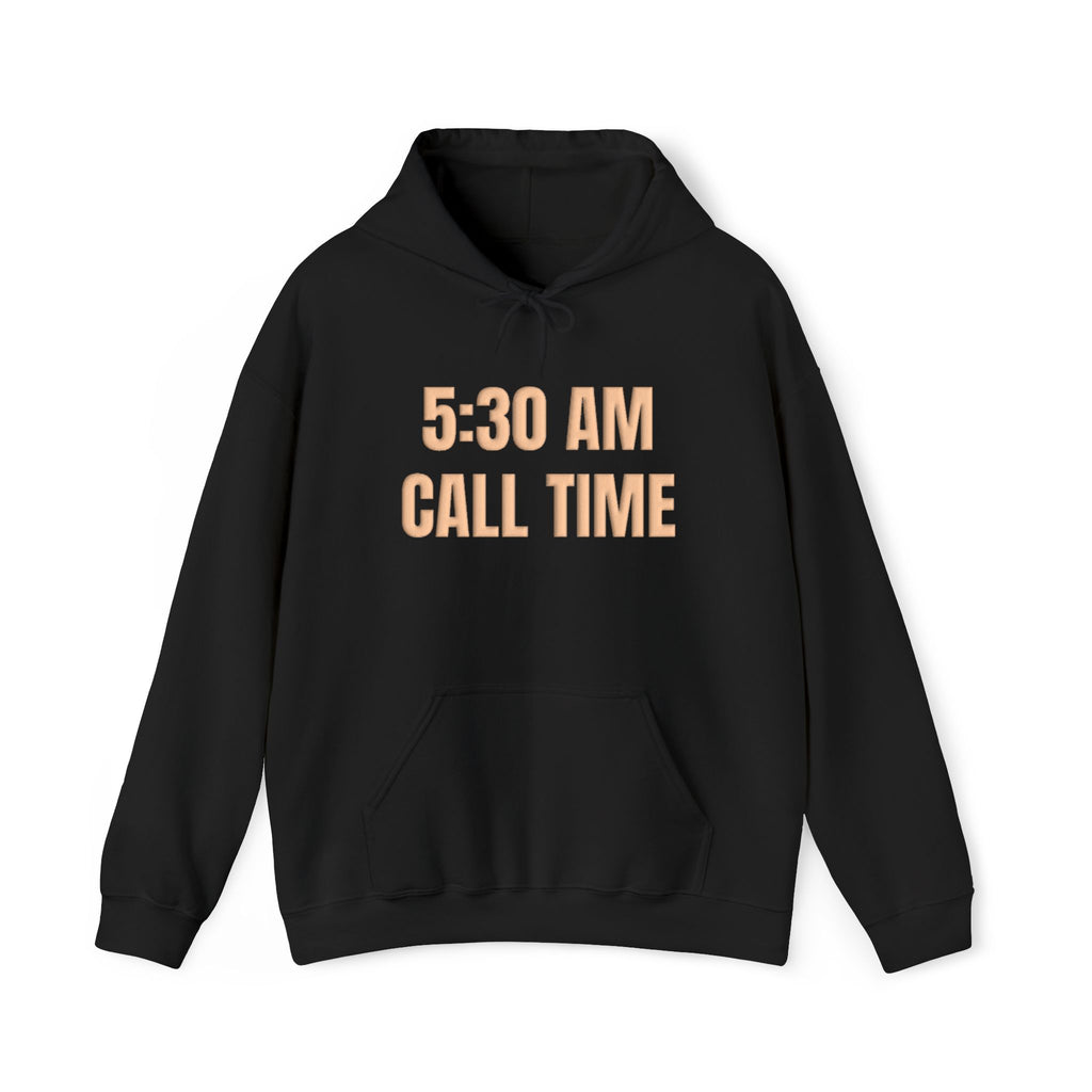 5:30 AM Call Time Puff Hoodie