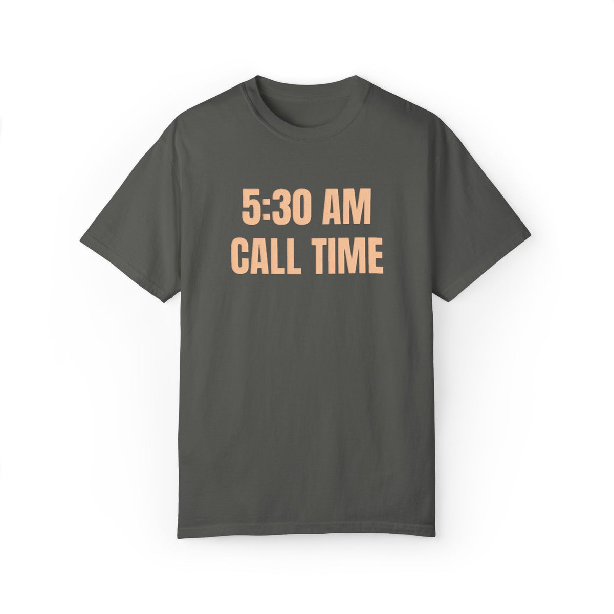 5:30 AM Call Time Puff Tee
