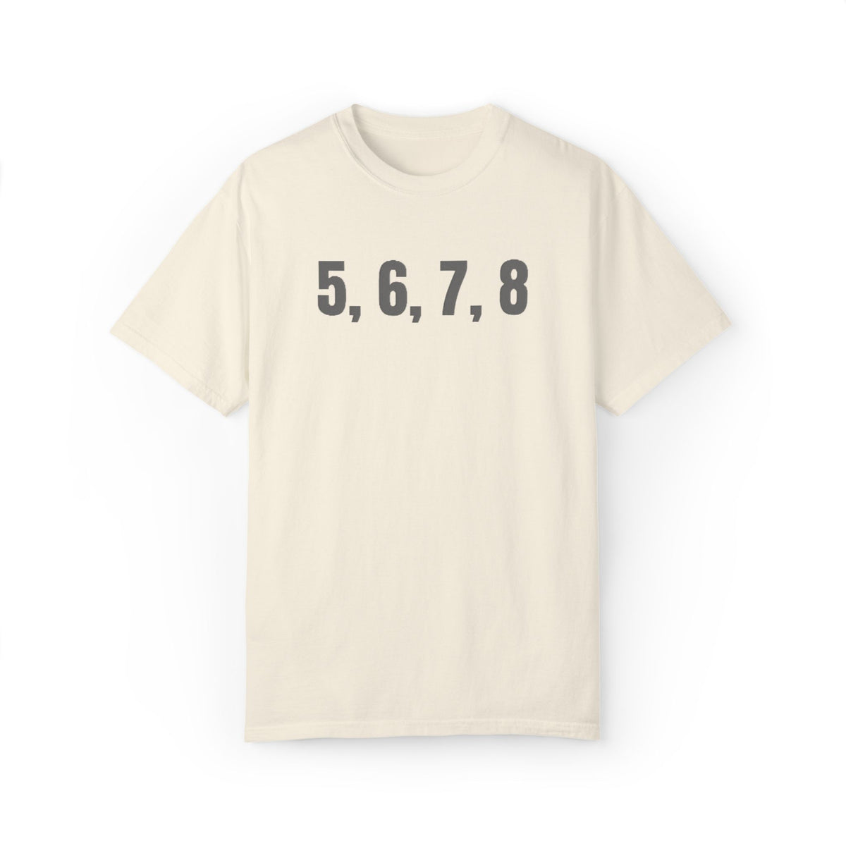 5, 6, 7, 8 Puff Tee