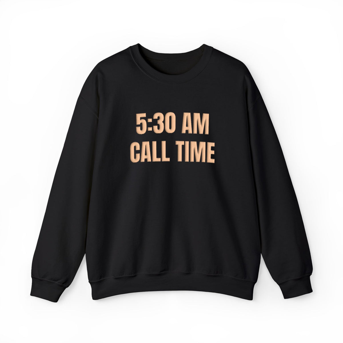 5:30 AM Call Time Puff Crewneck