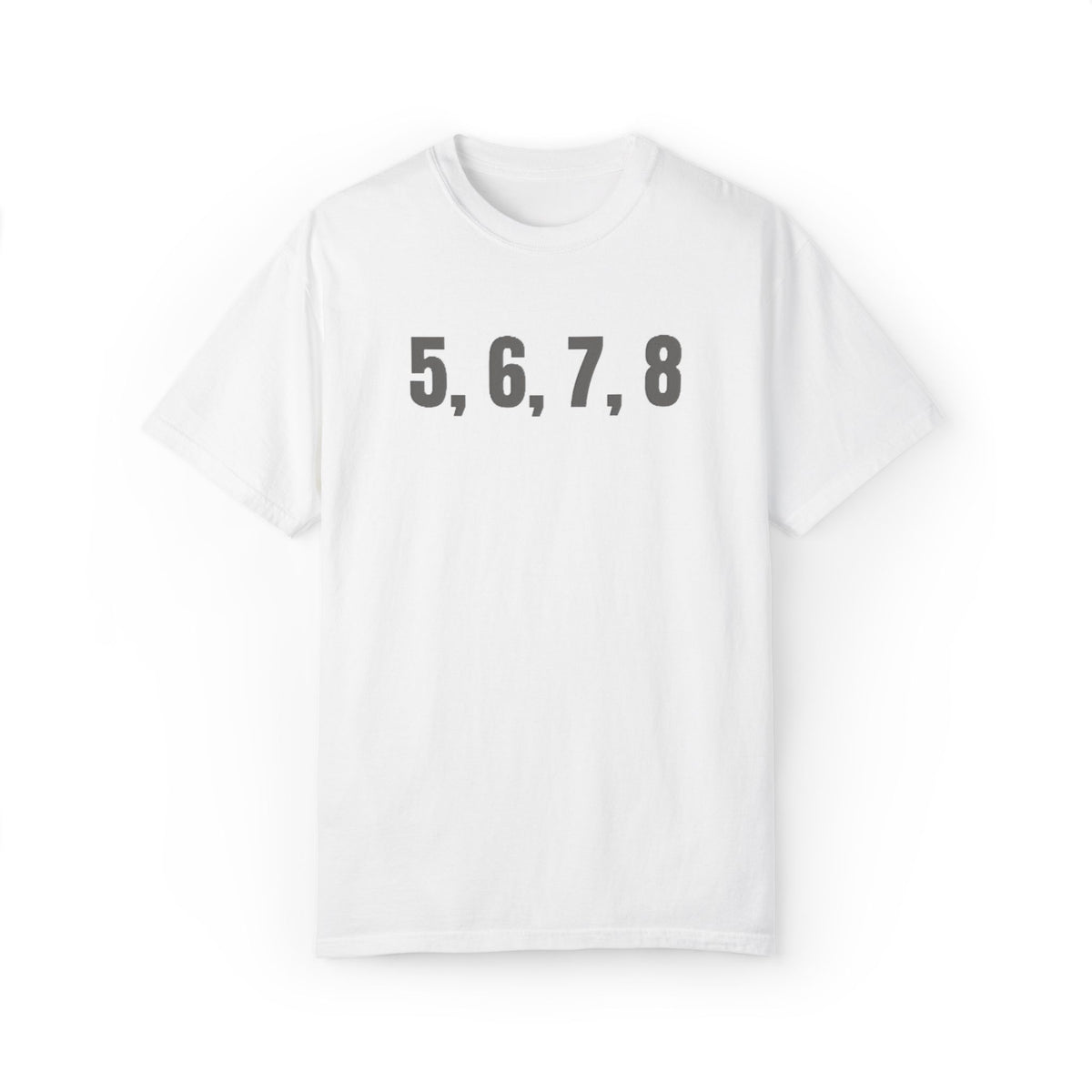 5, 6, 7, 8 Puff Tee